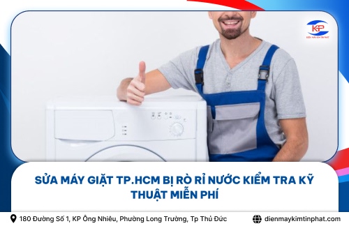 Sửa máy giặt TP.HCM bị rò rỉ nước kiểm tra kỹ thuật miễn phí 