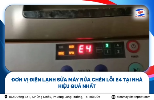 Đơn Vị Điện Lạnh Sửa Máy Rửa Chén Lỗi E4 Tại Nhà Hiệu Quả Nhất