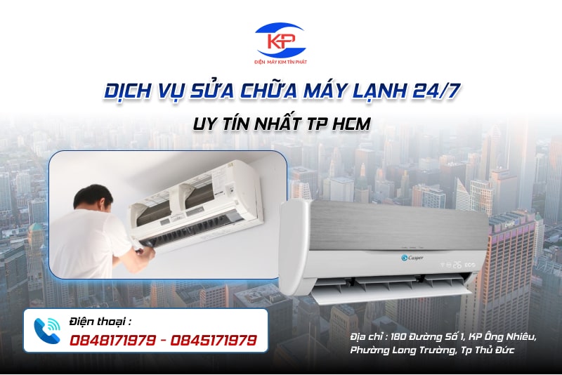 DỊCH VỤ SỬA CHỮA MÁY LẠNH 24/7 UY TÍN NHẤT TP HCM